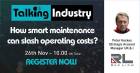 Red Lion Talking Industry Webinar - Smart Maintenance slashing operating costs